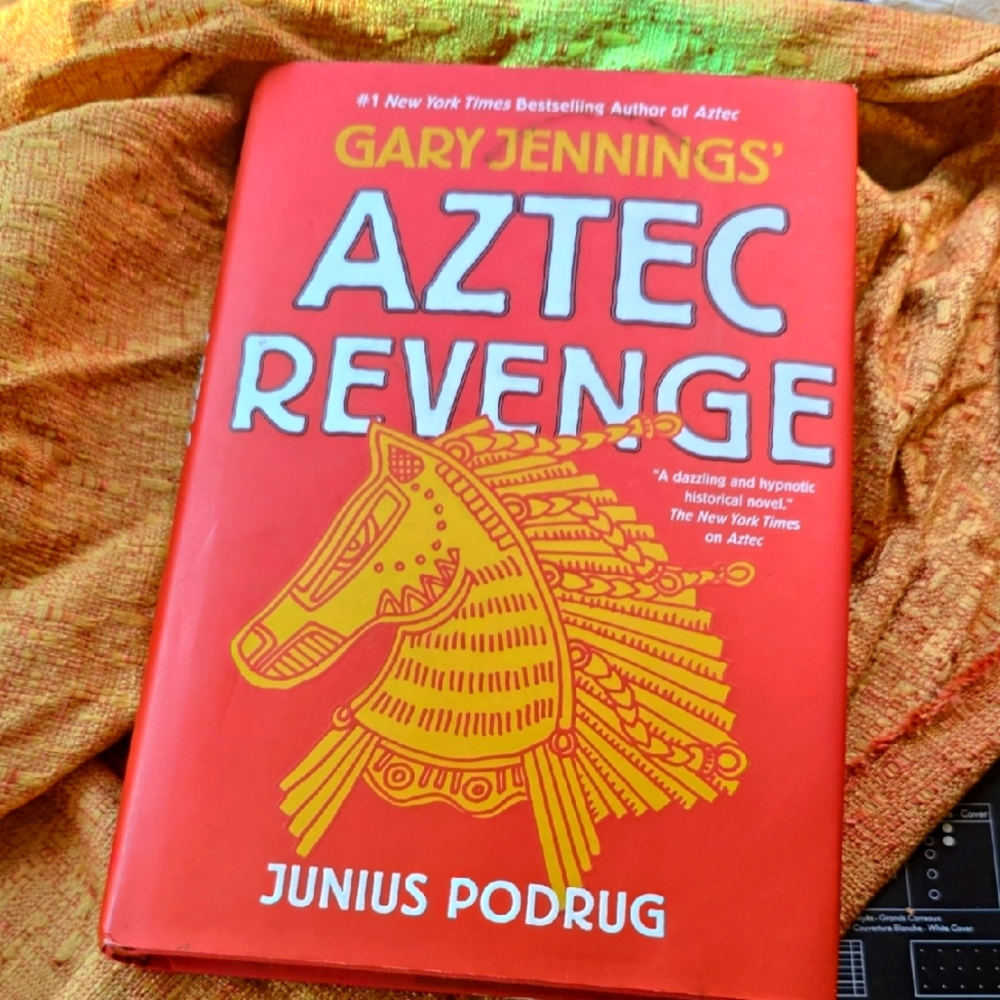 AZTEC Revenge 1st Edition 2012 NYT best Gary Jennings Podrug HC Historical BOOK